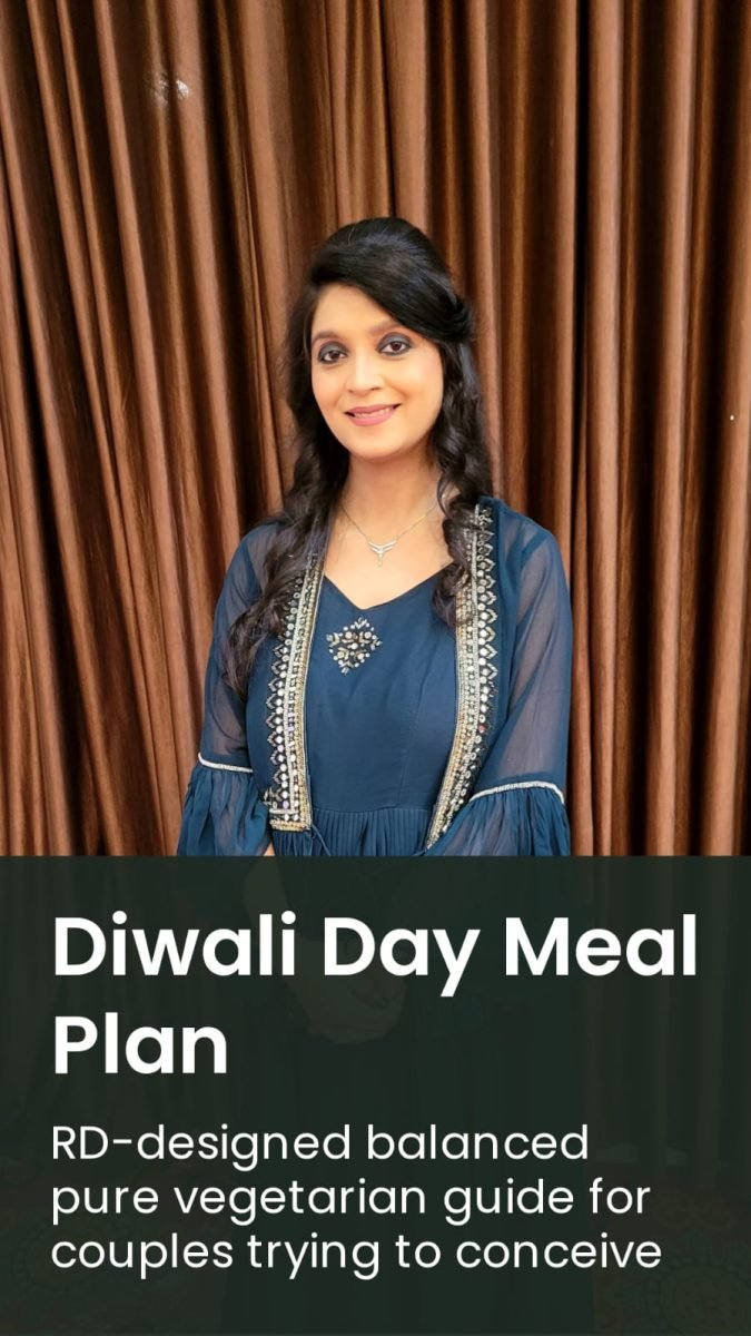 Diwali Meal Plan for Couples Trying to Conceive: A Balanced Vegetarian Guide