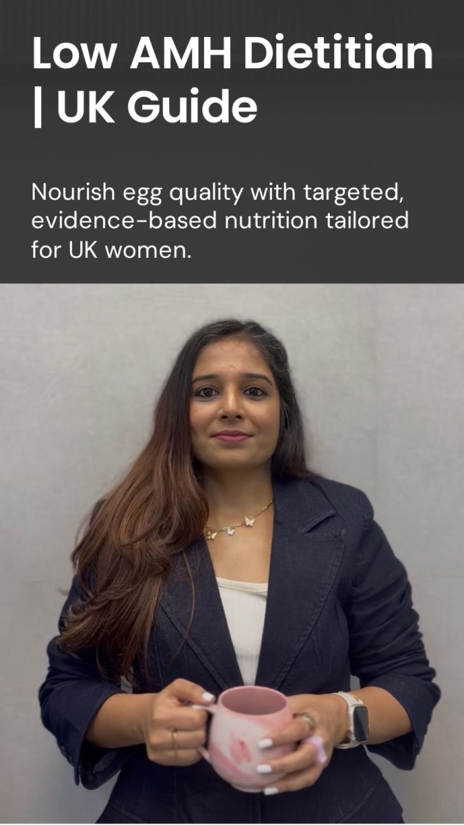 Low AMH and Trying to Conceive in the UK: A Fertility Dietitian's Guide to Diet, Lifestyle and Egg Quality